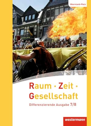 Bild des Verkufers fr Raum - Zeit - Gesellschaft - Ausgabe 2016 fr Rheinland-Pfalz: Schlerband 7/8 zum Verkauf von Express-Buchversand