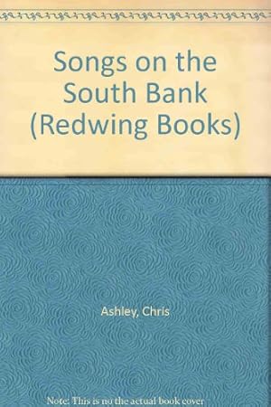 Imagen del vendedor de Songs on the South Bank: Untraced series 29 (Redwing Books) a la venta por WeBuyBooks
