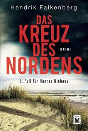 Bild des Verkufers fr Das Kreuz des Nordens - Ostsee-Krimi (Hannes Niehaus, Band 2) zum Verkauf von Express-Buchversand