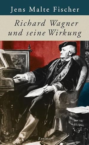 Bild des Verkufers fr Richard Wagner und seine Wirkung zum Verkauf von Express-Buchversand