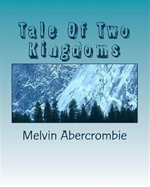 Seller image for Tale of Two Kingdoms : The Truth About Jesus (Yeshua) the Messiah for sale by GreatBookPrices
