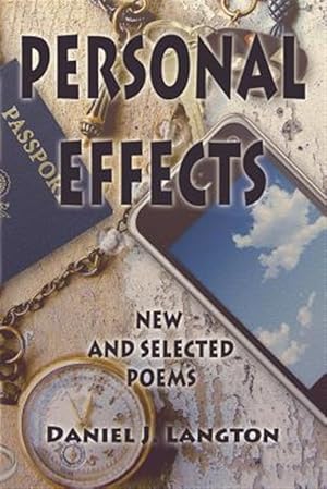 Seller image for PERSONAL EFFECTS; NEW AND SELECTED POEMS for sale by GreatBookPrices