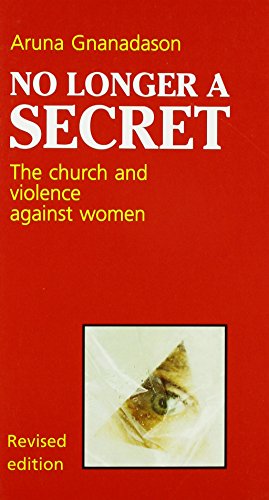 Bild des Verkufers fr No Longer a Secret: The Church and Violence Against Women (Risk Book) (Risk Book Series) zum Verkauf von WeBuyBooks