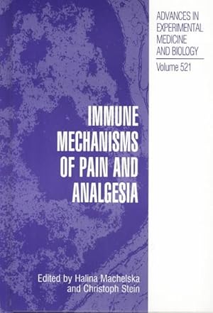 Seller image for Immune Mechanisms of Pain and Analgesia for sale by GreatBookPrices