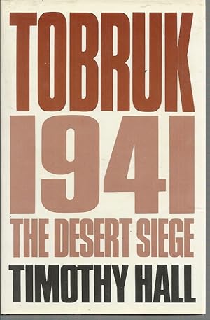 Seller image for Tobruk 1941: The Desert Siege for sale by Elizabeth's Bookshops