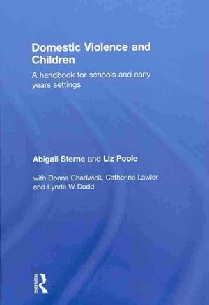 Seller image for Domestic Violence and Children : A Handbook for Schools and Early Years Settings for sale by GreatBookPrices