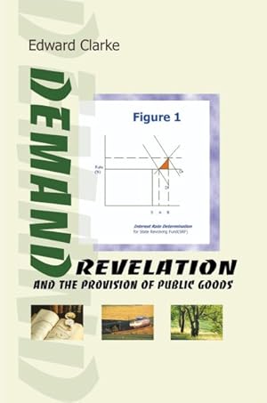 Imagen del vendedor de Demand Revelation and the Provision of Public Goods a la venta por GreatBookPrices