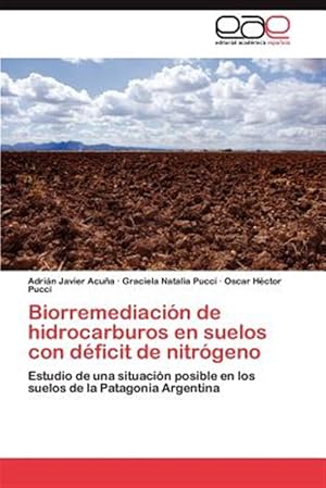 Immagine del venditore per Biorremediacin de hidrocarburos en suelos con dficit de nitrgeno venduto da GreatBookPrices