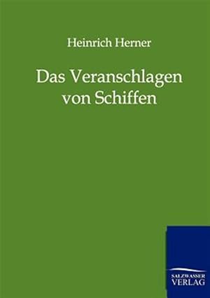 Imagen del vendedor de Das Veranschlagen Von Schiffen -Language: German a la venta por GreatBookPrices
