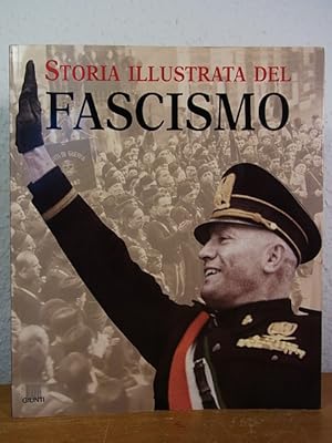 Bild des Verkufers fr Storia illustrata del fascismo [edizione italiana] zum Verkauf von Antiquariat Weber