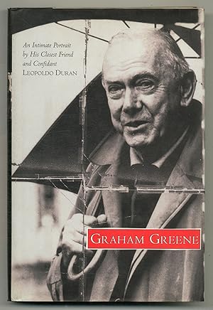 Imagen del vendedor de Graham Greene: An Intimate Portrait by His Closest Friend and Confident a la venta por Between the Covers-Rare Books, Inc. ABAA