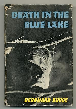 Bild des Verkufers fr Death in the Blue Lake zum Verkauf von Between the Covers-Rare Books, Inc. ABAA