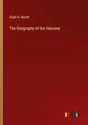 Imagen del vendedor de The Geography of the Heavens a la venta por BuchWeltWeit Ludwig Meier e.K.