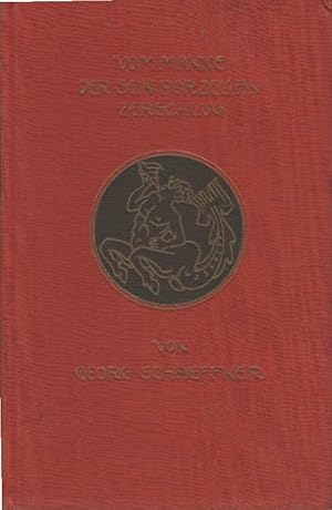 Imagen del vendedor de Vom Manne der sein Porzellan zerschlug [Buchschmuck von F. Garraux] a la venta por Schrmann und Kiewning GbR