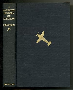 Bild des Verkufers fr A Narrative History of Aviation zum Verkauf von Between the Covers-Rare Books, Inc. ABAA