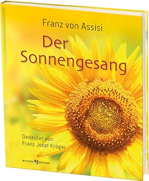 Imagen del vendedor de Franz von Assisi - Der Sonnengesang: Gedeutet von Franz Josef Krger a la venta por Antiquariat Armebooks