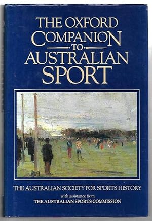 Bild des Verkufers fr The Oxford Companion to Australian Sport. zum Verkauf von City Basement Books