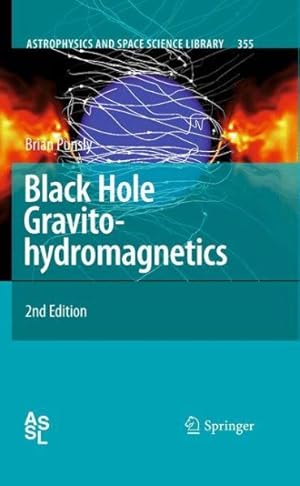 Bild des Verkufers fr Black Hole Gravitohydromagnetics zum Verkauf von GreatBookPrices