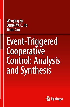 Seller image for Event-Triggered Cooperative Control: Analysis and Synthesis for sale by moluna
