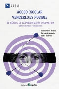 Bild des Verkufers fr Acoso escolar: vencerlo es posible. El mtodo de la preocupacin compartida. Mtodo revisado y enriquecido zum Verkauf von Espacio Logopdico