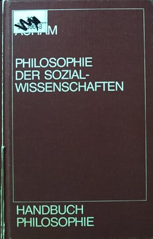 Bild des Verkufers fr Philosophie der Sozialwissenschaften. Handbuch Philosophie zum Verkauf von books4less (Versandantiquariat Petra Gros GmbH & Co. KG)