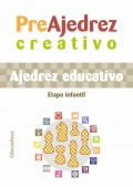 Seller image for PreAjedrez creativo. Ajedrez educativo. Etapa Infantil (Manual profesor) for sale by Espacio Logopdico