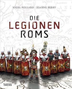 Die Legionen Roms.