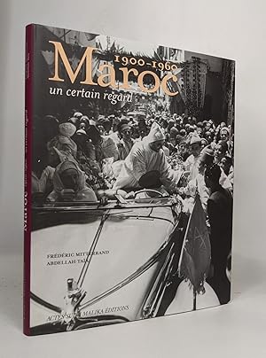 Maroc 1900-1960: Un certain regard