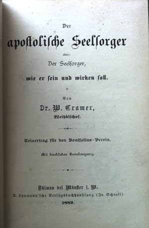 Bild des Verkufers fr Der apostolische Seelsorger oder: Der Seelsorger, wie er sein und wirken soll. zum Verkauf von books4less (Versandantiquariat Petra Gros GmbH & Co. KG)