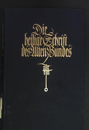 Bild des Verkufers fr Die heilige Schrift des Alten Bundes. zum Verkauf von books4less (Versandantiquariat Petra Gros GmbH & Co. KG)