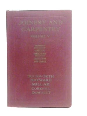 Bild des Verkufers fr Joinery and Carpentry - Volume V zum Verkauf von World of Rare Books