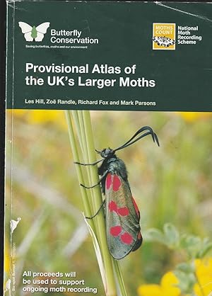 Immagine del venditore per Provisional Atlas of the UK's Larger Moths. venduto da The Sanctuary Bookshop.