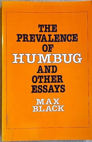 THE PREVALENCE OF HUMBUG AND OTHER ESSAYS
