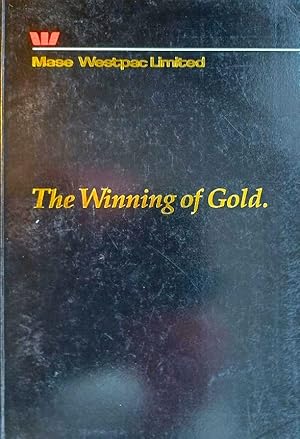 THE WINNING OF GOLD