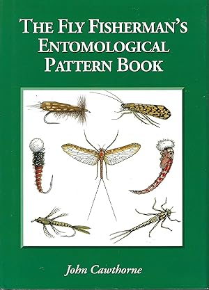 Seller image for Fly Fisherman's Entomological Pattern Book for sale by Deeside Books