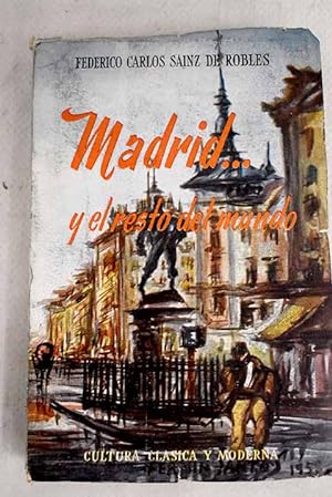 Imagen del vendedor de Madrid y el resto del mundo a la venta por Alcaná Libros