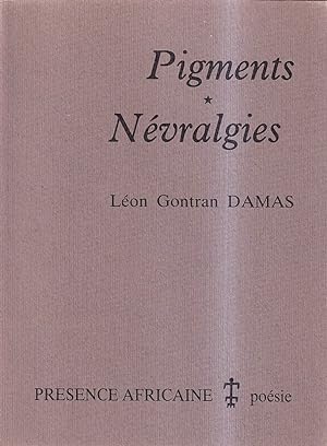 Seller image for Pigments / Nvralgies. dition dfinitive for sale by Il Salvalibro s.n.c. di Moscati Giovanni