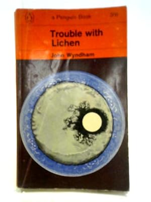 Seller image for Trouble With Lichen for sale by World of Rare Books