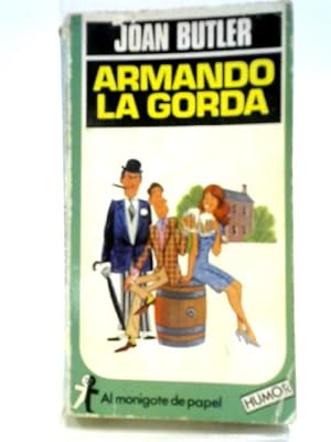 Imagen del vendedor de Armando La Gorda a la venta por World of Rare Books