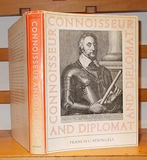 Connoisseur & diplomat: the Earl of Arundel's embassy to Germany in 1636, as recounted in William...