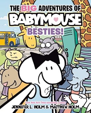 Seller image for Big Adventures of Babymouse 2 : Besties! for sale by GreatBookPrices