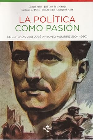 Seller image for La poltica como pasin for sale by Librera Cajn Desastre