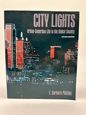 Seller image for City Lights Urban-Suburban Life in the Global Society for sale by Dean Family Enterprise