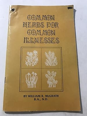 Seller image for Common Herbs for Common Illnesses for sale by Sheapast Art and Books