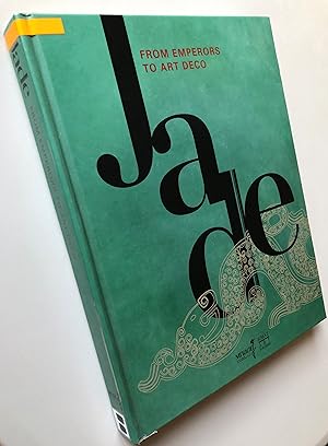 Imagen del vendedor de Jade : From Emperors to Art Deco a la venta por Librairie Thot