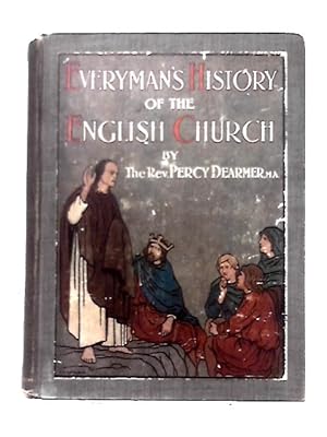 Bild des Verkufers fr Everyman's History of the English Church zum Verkauf von World of Rare Books