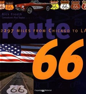 Imagen del vendedor de Route 66: 2297 Miles From Chicago to LA a la venta por Reliant Bookstore