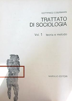Bild des Verkufers fr Trattato di sociologia. Vol. 1. Teoria e metodo zum Verkauf von Librodifaccia