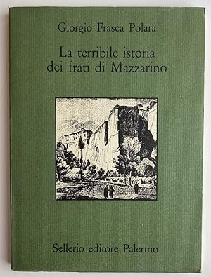 Imagen del vendedor de La terribile istoria dei frati di Mazzarino a la venta por librisaggi