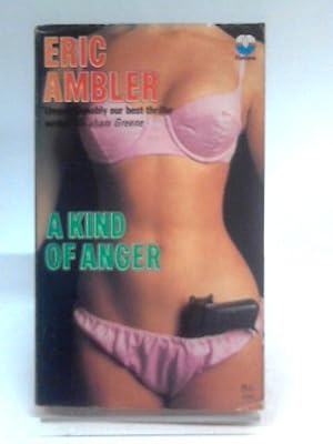 Seller image for A Kind of Anger for sale by World of Rare Books